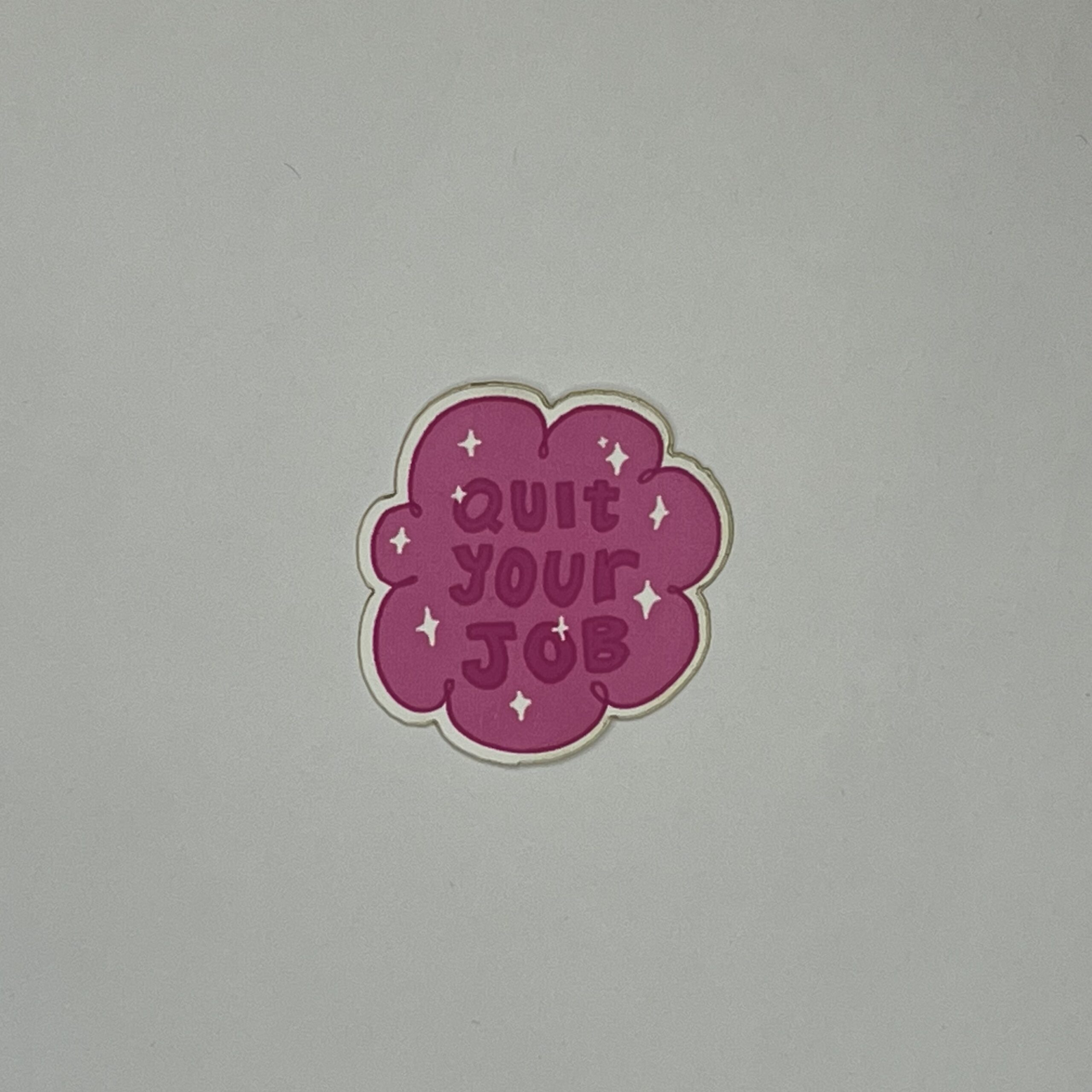 Quit yo job